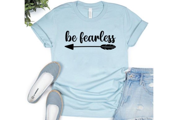 Christian, SVG Design, Be Fearless: T-Shirt Designs