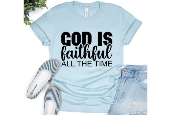 Christian SVG God is Faithful: T-Shirt Design Review