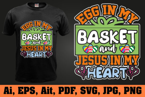 Egg in My Basket and Jesus My Heart: T-Shirt Designs Review