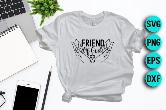 Friend of God Jesus SVG Design for T-Shirt Projects