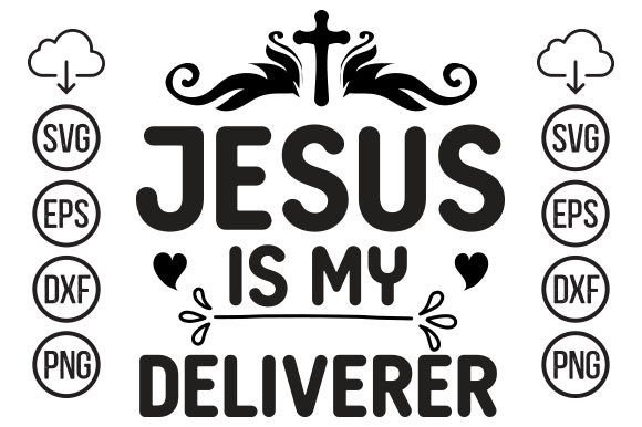 Jesus is My Deliverer T Shirt Design