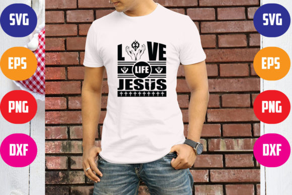 Love Life Jesus God T-Shirt Designs Review